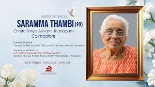 SARAMMA THAMBI (90)  - FUNERAL SERVICE | Christa Sishya Ashram, Thadagam | Coimbatore - LIVE