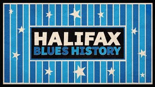 Halifax Blues History channel trailer