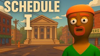 Schedule I Is a Totally Normal Business Simulator