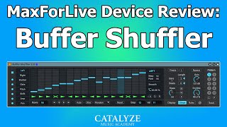 Glitch Anything With The Buffer Shuffler | Maxforlive Device Review