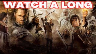 Watch-A-Long: The Lord of the Rings: The Return of the King