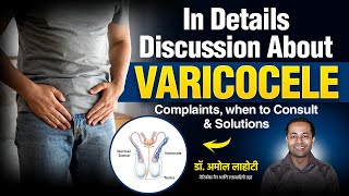 Varicocele: The Hidden Cause of Male Infertility | Dr Amol Lahoti