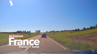 【4K絶景】パリからスイス国境へ向かう風景ドライブ｜フランス縦断 Road Trip（France → Switzerland）【Swiss Road Trip Series#1】