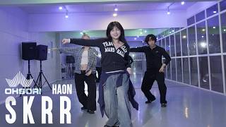HAON (Ft. GISELLE) - Skrr│OHSROI CHOREOGRAPHY