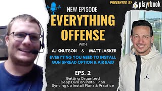 Episode 2: Everything Offense with AJ & Matt