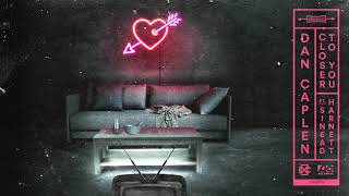 Dan Caplen -  Closer To You (feat. Sinéad Harnett)