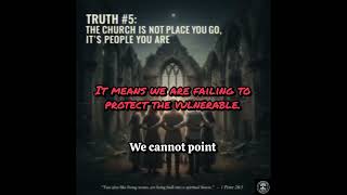 The Uncomfortable Truths Truth #5  The Church is Not a Place You Go, It’s a People You Are
