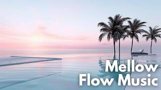 Luxury Ocean Lounge 🌴 Relaxing Chillout Infinity Pool | Mellow FLow Music