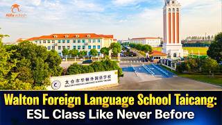 Walton Foreign Language School Taicang: Active English Learning