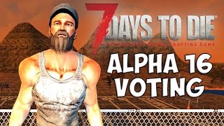 7 Days to Die Stream Team Voting | Alpha 16 Early Access content creator voting