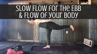 Slow Flow for the EBB & Flow of your Body | 60 Min Live-Streamed | Serasana