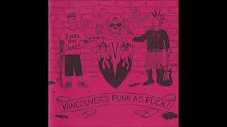 VANCOUVER'S PUNK AS F**K (Vancouver punk rock compilation, 2006)