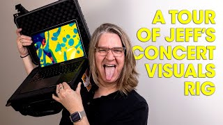 Jeff's DIY Concert Visuals Rig