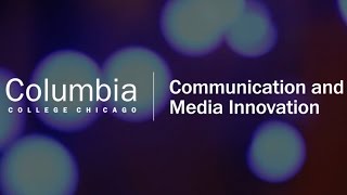 Columbia College Chicago CMI Department