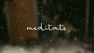 Meditate | (No Copyright Music)