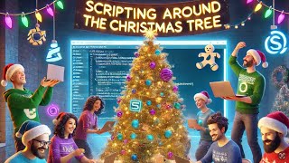 Scripting Around The Christmas Tree 3.0 - AI-powered version