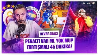 Galatasaray-Fenerbahçe, Penaltılar, Nene, Sane, Osimhen, Talisca, Yasin Kol, Okan Buruk, Tedesco