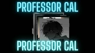 Professor Cal - merry xmas ya filthy animal ❤️