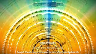 Psychill Thunderstorm (Extended Version) (Psy-House) Evolved Mix