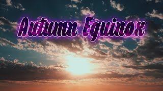 Autumn Equinox ☀️ [1 Hour] ☀️