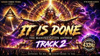 It Is Done - Lyrics Video | Manifestation Music for Reality Shifting