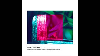 Studio Apartment, Barbara Tucker   More Love The Deepshakerz Remix