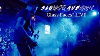 Slower Avenue - Glass Faces (Live at Saigon Kick)