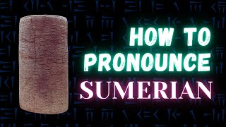 How to Pronounce Sumerian - Sumerian Vowels - Sumerian Consonants - Pronouncing Sumerian ĝ
