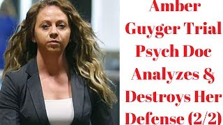 Amber Waves of Guilt (Part 2): A Psychiatrist's Analysis of the Amber Guyger (Apartment Killer) Case