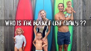 Who is The Bucket List Family??