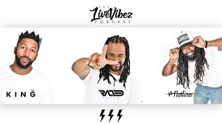 LIVE VIBEZ PODCAST - Episode 16 - "Love Triangles and Stalkers"