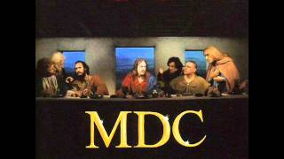 MDC - Your Deathwish Is Sick