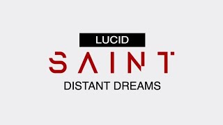 SAINT - Distant Dreams (Lyric Video)