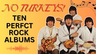 All KILLER/No FILLER, 10 PERFECT ROCK ALBUMS!