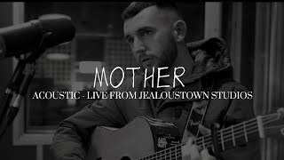 Ciaràn Moran - Mother (Live - Acoustic |Jealoustown Studio's)