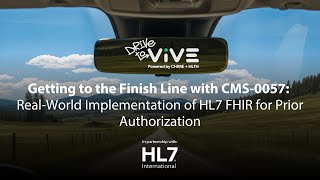 Getting to the Finish Line with CMS-0057: Implementation of HL7 FHIR for Prior Authorization