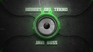 Héroes del Tekno Vol. 2 (CD4) | Sesión Hardcore Remember & Techno Extremo | Javi Boss