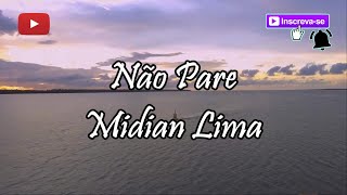Não pare - Midian Lima (letra)