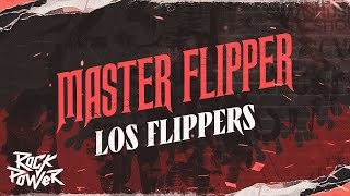 Master Flipper, Los Flippers - Audio