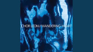 Wandering Heart: I. Twelve O'Clock Chant
