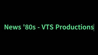 News '80s -  VTS Productions - TV News theme music