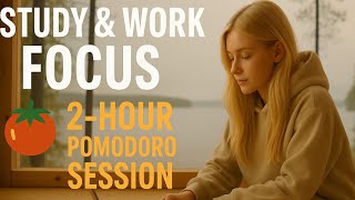 Pomodoro Timer ⏰ 2 Hour Study & Work Session | LoFi Focus Music for Deep Productivity