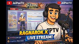 🔴【LIVE】Chill stream - [Ragnarok X Generation]