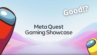 Meta Quest Gaming Showcase 2022 Quick Recap