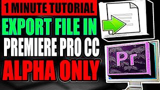 Export File In Premiere Pro Render Alpha Channel Only (Step By Step - Full Tutorial)