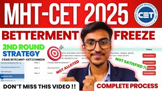 FREEZE OR BETTERMENT ?? EXPLAINED !! MUST WATCH BEFORE ADMISSION | MHT CET 2025