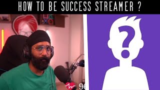 HOW to grow as a streamer in india ?