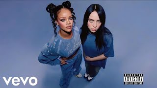 Rihanna & Billie Eilish - Love & Happiness ( Official Audio )