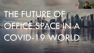 The future of office space in a COVID-19 world, presented by Colliers and Telus