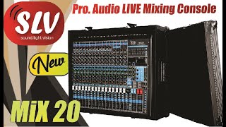 MiX 20 | Live Sound Mixer by SLV
